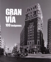 Gran Vìa 100 imágenes